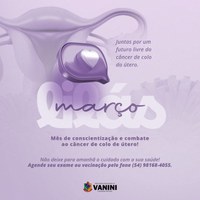 MARÇO LILÁS: PREVENÇÃO AO CÂNCER DE COLO DE ÚTERO